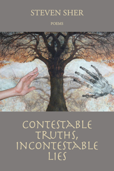 Paperback Contestable Truths, Incontestable Lies Book