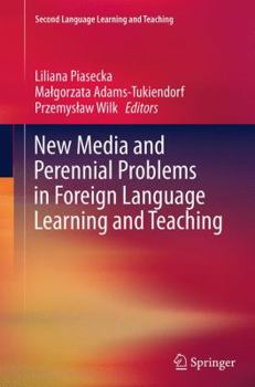Paperback New Media and Perennial Problems in Foreign Language Learning and Teaching Book