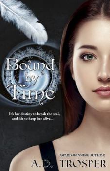 Bound by Time - Book #1 of the Bound