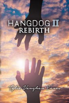 Paperback Hangdog II: Rebirth Book