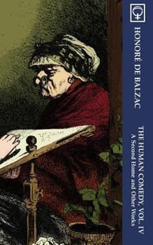 Paperback The Human Comedy, Vol. IV: A Second Home and Other Works (Noumena Classics) Book