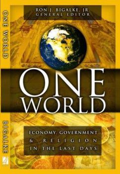 Paperback One World: Economy, Government & Religion in the Last Days Book