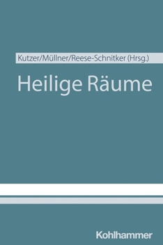 Paperback Heilige Raume: Verstandigungen Zwischen Theologie Und Kulturwissenschaft [German] Book