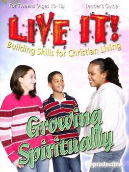 Paperback Live It! Growing Spiritually for Tweens: Building Skills for Christian Living [With Faith Friends Emergency Cards] Book