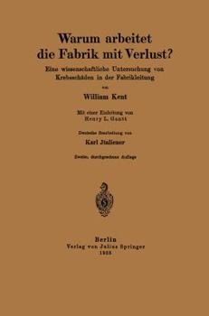 Paperback Warum Arbeitet Die Fabrik Mit Verlust?: Eine Wissenschaftliche Untersuchung Von Krebsschäden in Der Fabrikleitung [German] Book