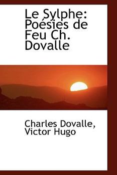 Paperback Le Sylphe: Po Sies de Feu Ch. Dovalle Book