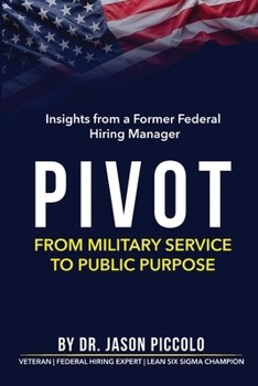 Paperback Pivot: From Military Service to Public Purpose Book