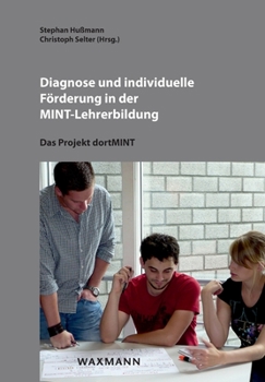Paperback Diagnose und individuelle Förderung in der MINT-Lehrerbildung: Das Projekt dortMINT [German] Book