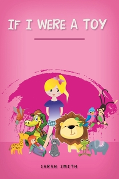 Paperback If I Were A Toy Book