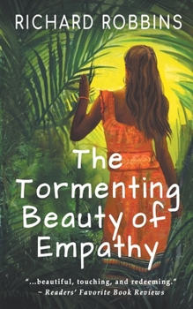 Paperback The Tormenting Beauty of Empathy Book
