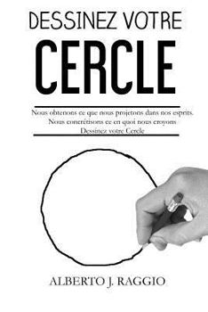 Paperback Dessinez Votre Cercle [French] Book