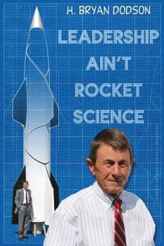 Paperback Leadership Ain't Rocket Science Book