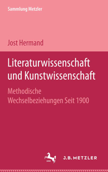 Paperback Literaturwissenschaft Und Kunstwissenschaft: Methodische Wechselbeziehungen Seit 1900 [German] Book