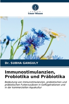 Paperback Immunostimulanzien, Probiotika und Präbiotika [German] Book