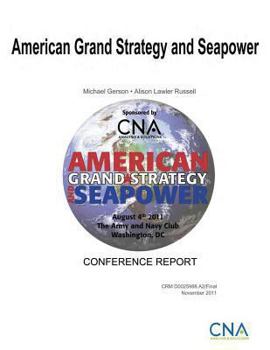 Paperback American Grand Strategy and Seapower Book