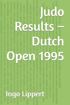 Paperback Judo Results - Dutch Open 1995 Book