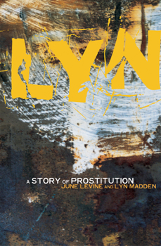 Paperback Lyn: A Story of Prostitution Book