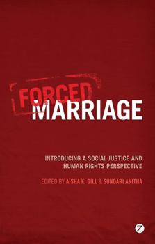 Paperback Forced Marriage: Introducing a Social Justice and Human Rights Perspective Book