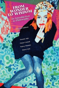 Paperback From Wonder to Wisdom: An Introduction to Philosophy Book