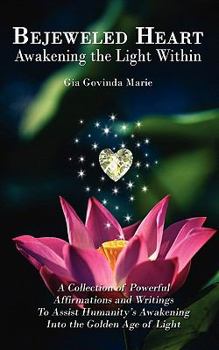 Paperback Bejeweled Heart: Awakening the Light Within Book