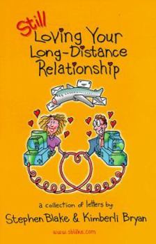 Paperback Still Loving Your Long-Distance Relationship Book