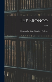 Hardcover The Bronco; 1959 Book