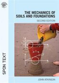 Paperback The Mechanics of Soils and Foundations Book