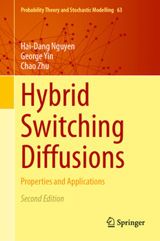 Hardcover Hybrid Switching Diffusions: Properties and Applications Book