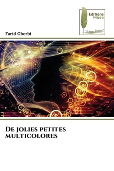 Paperback De jolies petites multicolores [French] Book