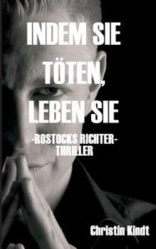 Paperback Indem Sie Töten, Leben Sie [German] Book