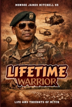 Paperback Lifetime Warrior: The Life and Times of Mitch Book