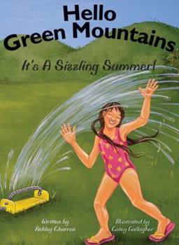 Hardcover Hello Green Mountains: It's a Sizzling Summer! Book
