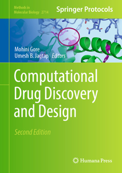 Computational Drug Discovery and Design - Book #1762 of the Methods in Molecular Biology