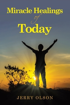 Paperback Miracle Healings of Today Book