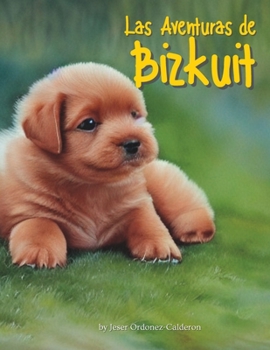 Paperback Las Aventuras de Bizkuit [Spanish] Book