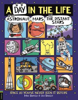 Paperback A Day in the Life of an Astronaut, Mars and the Distant Stars Book