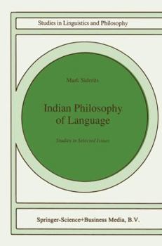 Paperback Indian Philosophy of Language: Studies in Selected Issues Book