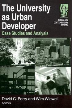 Paperback The University as Urban Developer: Case Studies and Analysis: Case Studies and Analysis Book