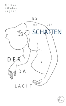 Paperback Es ist der Schatten, der da lacht [German] Book