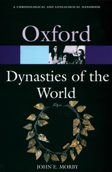 Paperback Dynasties of the World: A Chronological and Genealogical Handbook Book