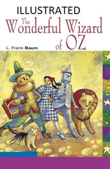 Paperback The Wonderful Wizard of Oz Illustrated Book