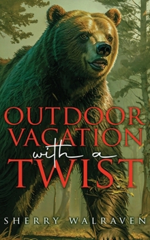 Hardcover Outdoor Vacation With a Twist Book