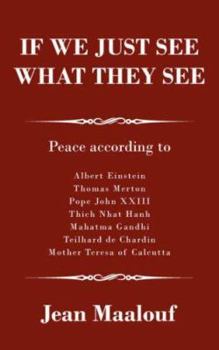 Paperback If We Just See What They See: Peace according to Book