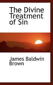 The Divine Treatment of Sin
