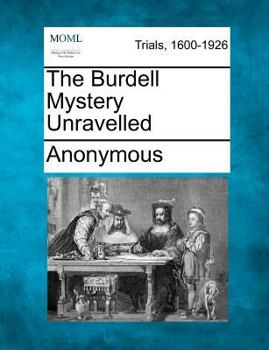 Paperback The Burdell Mystery Unravelled Book