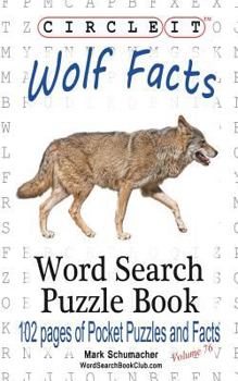 Paperback Circle It, Wolf Facts, Word Search, Puzzle Book