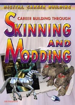 Library Binding Career Building Through Skinning and Modding Book