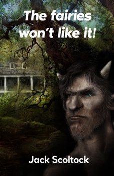 Paperback "the fairies won't like it..." Book