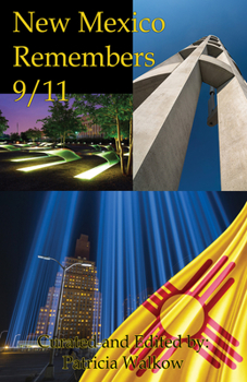 Paperback New Mexico Remembers 9/11 Book