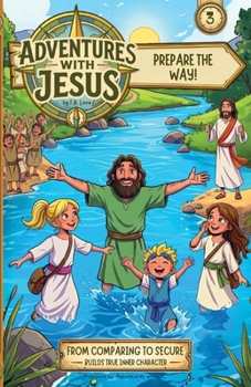 Paperback Prepare the Way!: Adventures with J.C. #3 Book